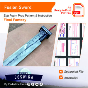 Fusion Sword Prop Pattern – Template EVA Foam untuk Cosplay (Final Fantasy)