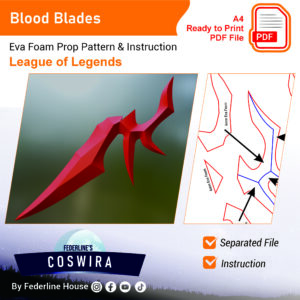 Blood Blades Prop Pattern – Template EVA Foam untuk Cosplay (League of Legends)