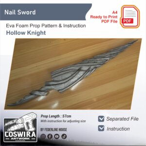 Nail Sword Prop Pattern – Template EVA Foam untuk Cosplay (Hollow Knight)
