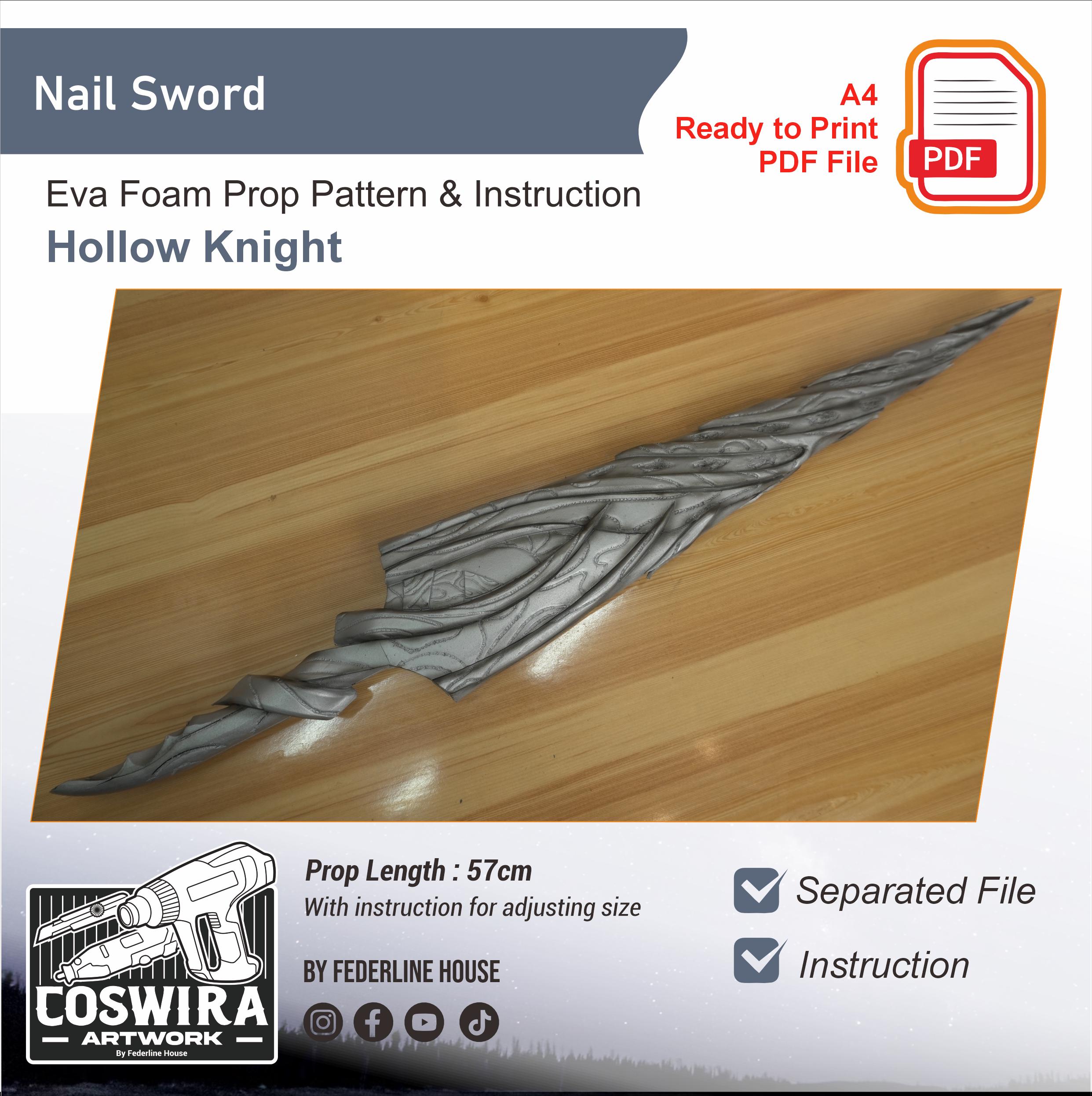 Nail Sword Prop Pattern โ Template EVA Foam untuk Cosplay (Hollow Knight)