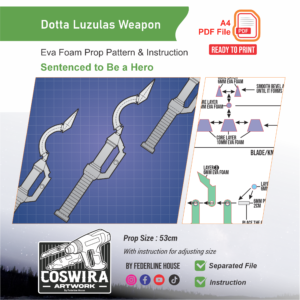 Dotta Luzulas Weapon Prop Pattern – Template EVA Foam untuk Cosplay (Sentenced To Be a Hero)