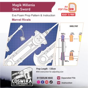 Magik Millenia Skin Sword Prop Pattern – Template EVA Foam untuk Cosplay (Marvel Rivals)